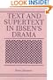 Text and Supertext in Ibsen's Drama