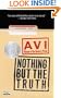 Nothing But The Truth (Turtleback School & Library Binding Edition)