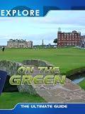 Explore On the Green