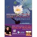 Body, Mind & Soul, Vol. 1: Soul of Healing - Deepak Chopra M.D. (DVD/CD) (Combination DVD and audio CD)