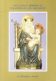 Our Lady's shrines at Walsingham and Boulogne : a commemorative history ...