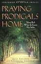 Praying Prodigals Home