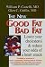 Books : Good Fat Bad Fat (The New)...Lower your cholesterol & reduce your odds of a heart attack.