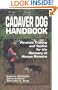 Cadaver Dog Handbook: Forensic Training and Tactics for the Recovery of Human Remains