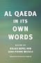 Al Qaeda in Its Own Words