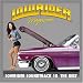 Lowrider Soundtrack, Vol. 10: The Best