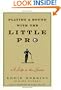 Playing a Round with the Little Pro: A Life in the Game