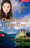 Das Verm&auml;chtnis der MacLeods - Morgan Grey