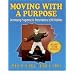 Moving With a Purpose: Developing Programs for Preschoolers of All Abilities