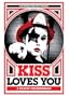 Kiss Loves You
