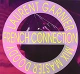 French Connection by Garnier, Laurent (2010-01-17)【並行輸入品】