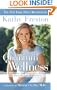 Quantum Wellness: A Practical Guide to Health and Happiness