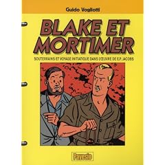 Blake et Mortimer - Souterrains et voyage initiatique dans l'oeuvre de E.P. Jacobs