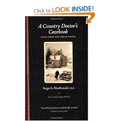Country Doctors Casebook: Tales from the North Woods (Midwest Reflections)
