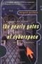 Pearly Gates Of Cyberspace