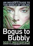 Bogus to Bubbly