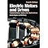 Electric Motors and Drives: Fundamentals, Types and Applications, 4th Edition
