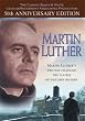 Martin Luther: Martin Luther's Protest Changed the Course of History