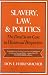 Slavery, Law, and Politics: The Dred Scott Case in Historical Perspective (Galaxy Books)