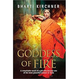 Goddess of Fire by Bharti Kirchner