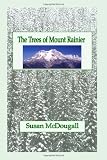 The Trees of Mount Rainier