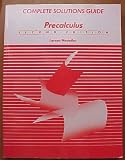 Complete Solutions Guide Precalculus Second Edition