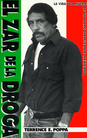 El zar de la droga: La vida de un narcotraficante mexicano (Spanish Edition) under The Books Store
