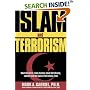 Islam and Terrorism: What the Quran Really Teaches About Christianity, Violence and the Goals of the Islamic Jihad