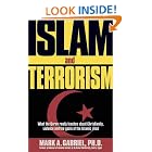 Click here to buy Islam and Terrorism: What the Quran Really Teaches About Christianity, Violence and the Goals of the Islamic Jihad by  Mark A. Gabriel.