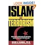 Islam and Terrorism: What the Quran Really Teaches About Christianity, Violence and the Goals of the Islamic Jihad