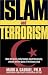 Books : Islam and Terrorism: What the Quran Really Teaches About Christianity, Violence and the Goals of the Islamic Jihad
