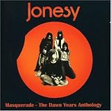 Jonesy - Masquerade: Dawn Years Anthology