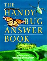 The Handy Bug Answer Book