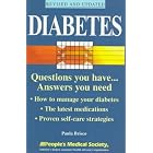 Diabetes: Questions You Have ... Answers You Need by Paula Brisco