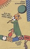 Als die Welt noch jung war 封面