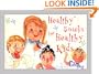 Healthy Snacks for Healthy Kids