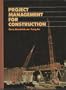 Project Management for Construction: Fundamental Concepts for Owners, Engineers, Architects, and Builders (Prentice-Hall International Series in Civil Engineering and Engineering Mechanics)