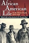 African American Life in the Rural South, 1900-1950