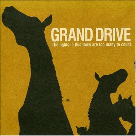 Grand Drive - Lights in This Town Are Too Many to Count - Zortam Music