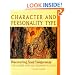 Character and Personality Type, Discovering Your Uniqueness for Career and Relationship Success