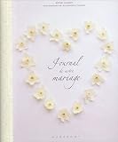 Le journal de notre mariage