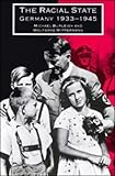 The Racial State: Germany 1933–1945