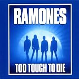 Too Tough Too Die (+ 12 in�dits)par The Ramones