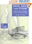 Oars, Sails and Steam: A Picture Book of Ships