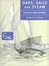 Oars, Sails and Steam: A Picture Book of Ships