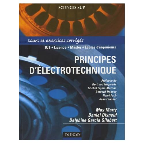 Principes d'électrotechnique Principes d'électrotechnique