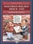 Northern Ireland since 1945 (2nd Edition) (The Postwar World)