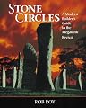 Stone Circles: A Modern Builders Guide to the Megalithic Revival