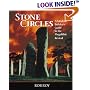 Stone Circles: A Modern Builders Guide to the Megalithic Revival