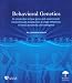 Behavioral Genetics: An Introduction to How Genes and Environments Interact Through Development to Shape Differences in Mood, Personality, and Intelligence